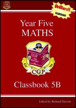 Paperback Key Stage Two Mathematics: Year Five Mathematics: Classbook 5B Book