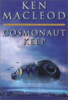Cosmonaut Keep - Book #1 of the Engines of Light