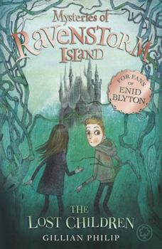 Paperback The Lost Children: Book 1 (Mysteries of Ravenstorm Island) Book