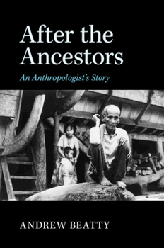 Paperback After the Ancestors: An Anthropologist's Story Book