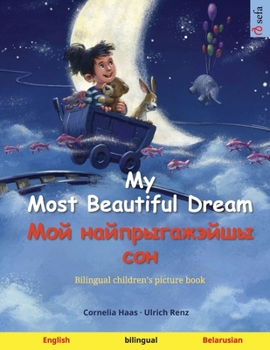 Paperback My Most Beautiful Dream - &#1052;&#1086;&#1081; &#1085;&#1072;&#1081;&#1087;&#1088;&#1099;&#1075;&#1072;&#1078;&#1101;&#1081;&#1096;&#1099; &#1089;&#1 Book