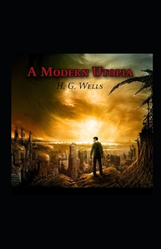 Paperback " A Modern Utopia Illustrated" Book