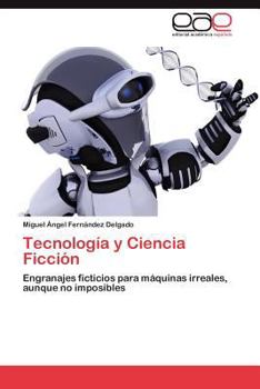 Paperback Tecnologia y Ciencia Ficcion [Spanish] Book