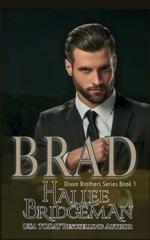 Brad : Dixon Brothers Book 1