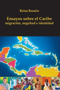 Paperback Ensayos sobre el Caribe: migración, negritud e identidad [Spanish] Book