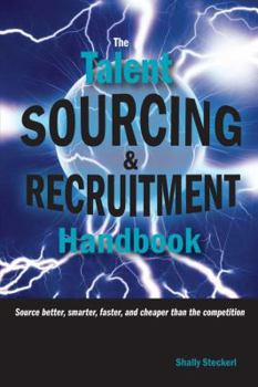 Paperback The Talent Sourcing & Recruitment Handbook Book
