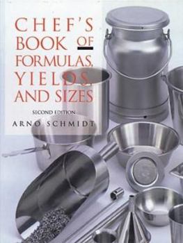 Hardcover Chef's Book of Formulas Yields, and Sizes Book