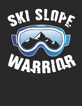 Trainingsbuch für Skifahrer: Stetige Verbesserung mit diesem Trainigstagebuch ? Vorlage für über 100 Trainigstage ? Planen, üben, umsetzen ? A4+ Format ? Motiv: Ski slope warrior 19 (German Edition)