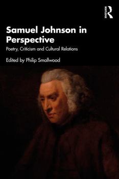Hardcover Samuel Johnson in Perspective: Poetry, Criticism and Cultural Relations Book
