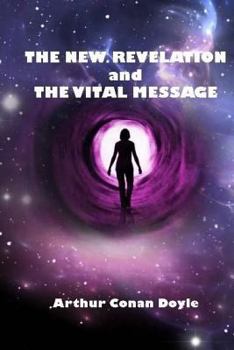 The New Revelation and the Vital Message