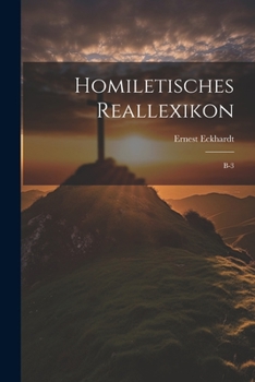 Paperback Homiletisches Reallexikon: B-3 [German] Book