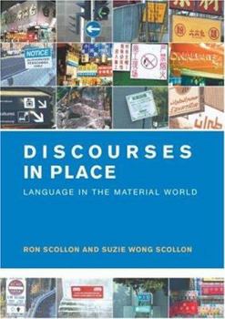 Paperback Discourses in Place: Language in the Material World Book