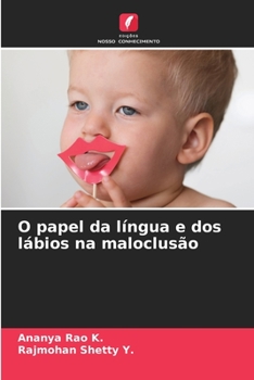 Paperback O papel da língua e dos lábios na maloclusão [Portuguese] Book