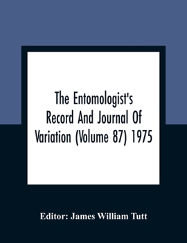 Paperback The Entomologist'S Record And Journal Of Variation (Volume 87) 1975 Book