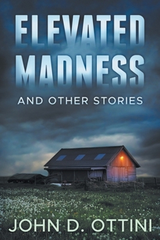 Paperback Elevated Madness and Other Stories Book