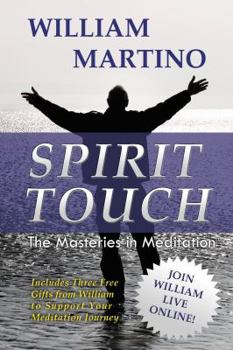 Paperback Spirit Touch: The Masteries In Meditation Book