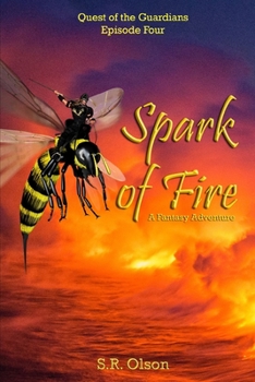 Paperback Spark of Fire: A Fantasy Adventure Book