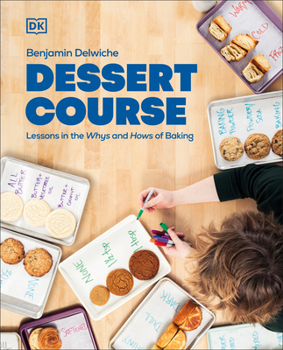 Hardcover Dessert Course: Lessons in the Whys and Hows of Baking Book