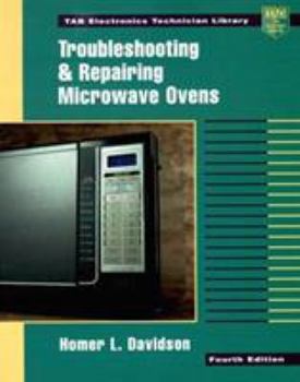 Paperback Troubleshooting and Repairing Microwave Ovens Book