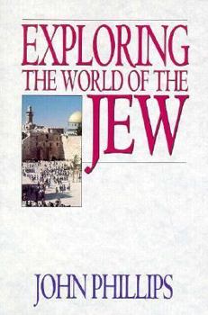 Exploring the World of the Jew (Exploring)