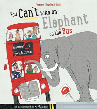 Paperback You Can't Take an Elephant on the Bus Book