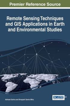 Hardcover Remote Sensing Techniques and GIS Applications in Earth and Environmental Studies Book