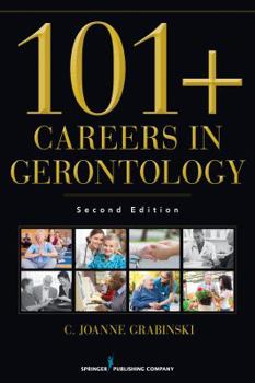 Paperback 101+ Careers in Gerontology Book