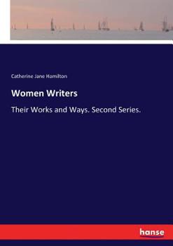 Paperback Women Writers: Their Works and Ways. Second Series. Book