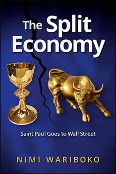 Paperback The Split Economy: Saint Paul Goes to Wall Street Book