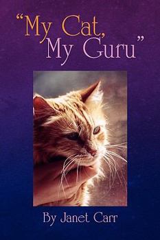 Paperback My Cat, My Guru Book