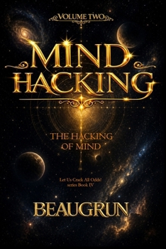 Paperback Mind Hacking Volume Two: The Hacking of Mind Book