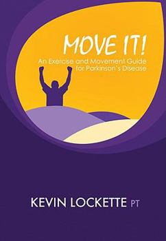 Paperback Move It!: An Exercise and Movement Guide for People with Parkinson's Disease Book