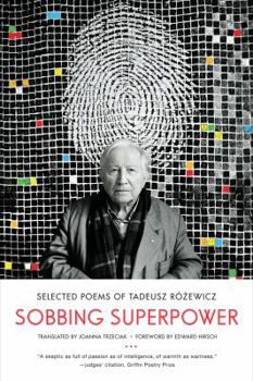 Paperback Sobbing Superpower: Selected Poems of Tadeusz Rozewicz Book