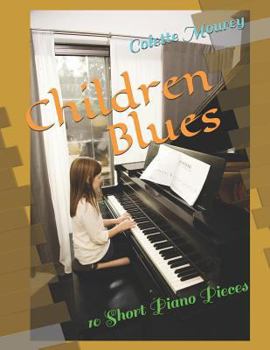 Paperback Children Blues: 10 Short Piano Pieces Book