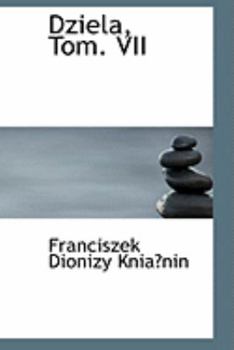 Paperback Dziela, Tom. VII Book