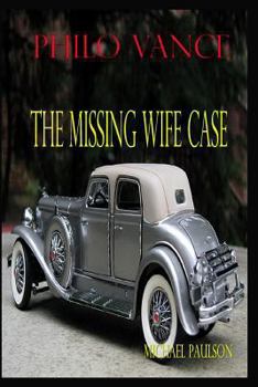 Paperback Philo Vance: The Missing Wife Case Book