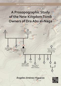 Paperback A Prosopographic Study of the New Kingdom Tomb Owners of Dra Abu El-Naga Book