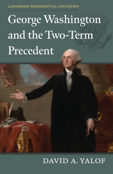 Paperback George Washington and the Two-Term Precedent Book