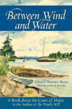 Paperback Between Wind and Water: A Book about the Coast of Maine Book