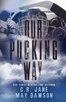 Our Pucking Way: Discreet Version: A Dark Mafia Hockey Romance (Rich Demons of Hockey)