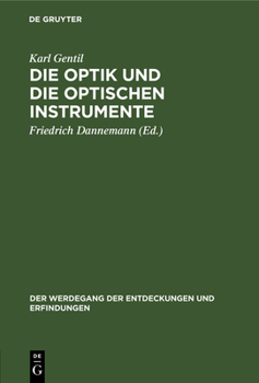 Hardcover Die Optik Und Die Optischen Instrumente [German] Book