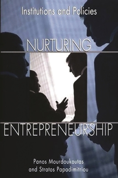 Hardcover Nurturing Entrepreneurship: Institutions and Policies Book