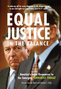 Hardcover Equal Justice in the Balance: America's Legal Responses to the Emerging Terrorist Threat Book