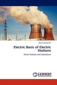 Paperback Electric Basis of Electric Stations Book