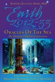 Paperback Earth 2012-33: Oracles of the Sea: The Human Dolphin Connection Book