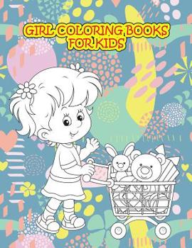 Paperback Girl Coloring Books For Kids: 30 Challenging Game Coloring Page Cute For Kids [Large Print] Book