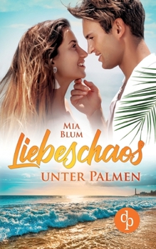 Paperback Liebeschaos unter Palmen [German] Book