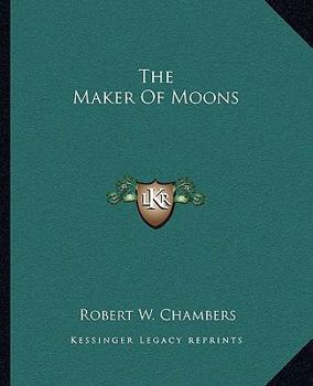 Paperback The Maker Of Moons Book