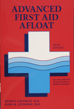 Paperback Advanced First Aid Afloat Book