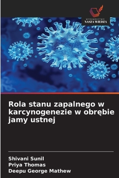Rola stanu zapalnego w karcynogenezie w obrebie jamy ustnej (Polish Edition)